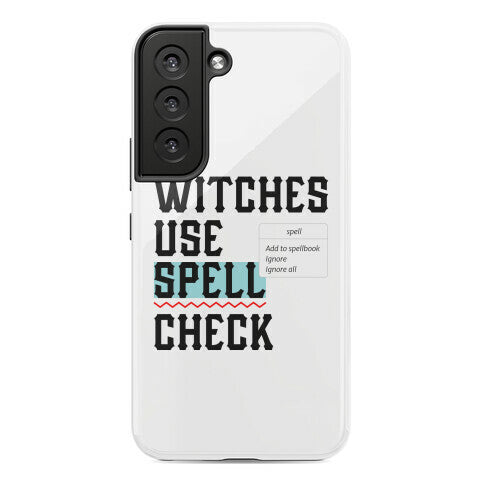 Witches Use Spell Check Phone Case